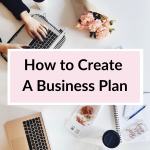 How to Create a Business Plan